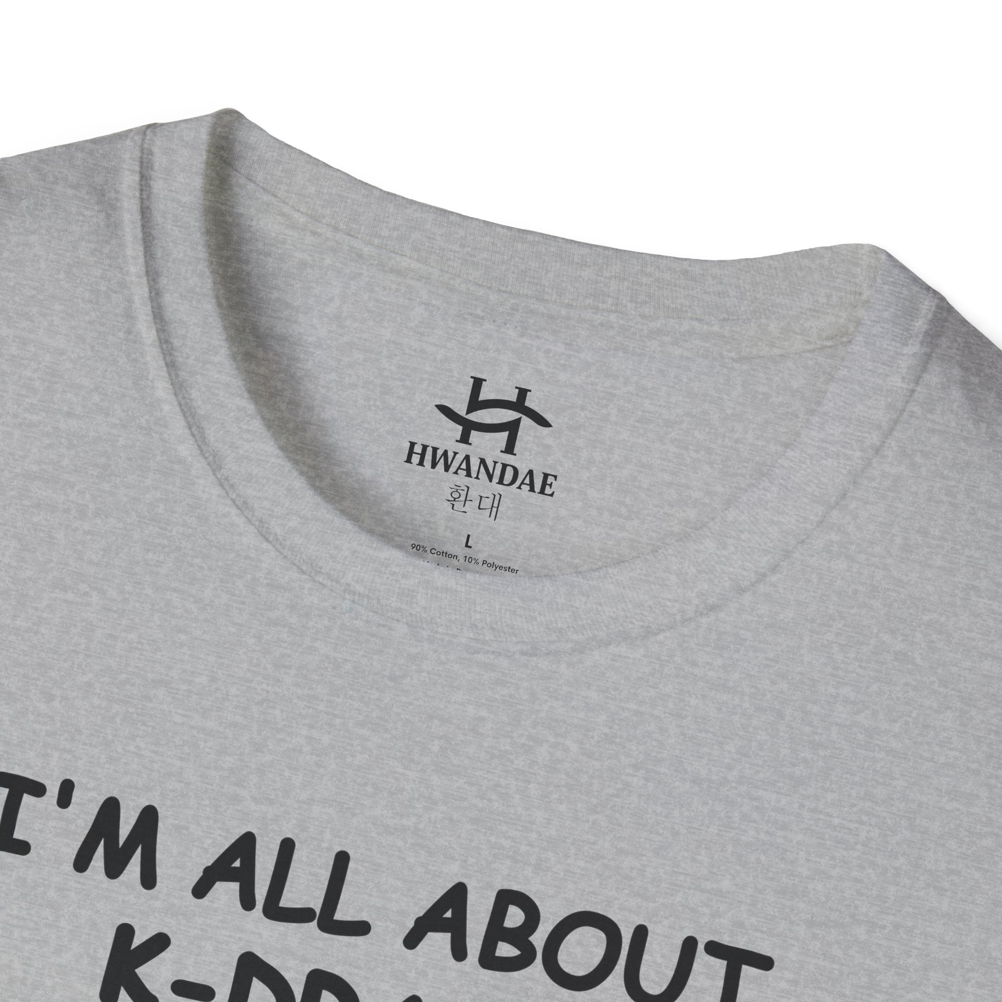 한국어 I'M ALL ABOUT K-DRAMA, K-POP, AND BUBBLE TEA 티셔츠