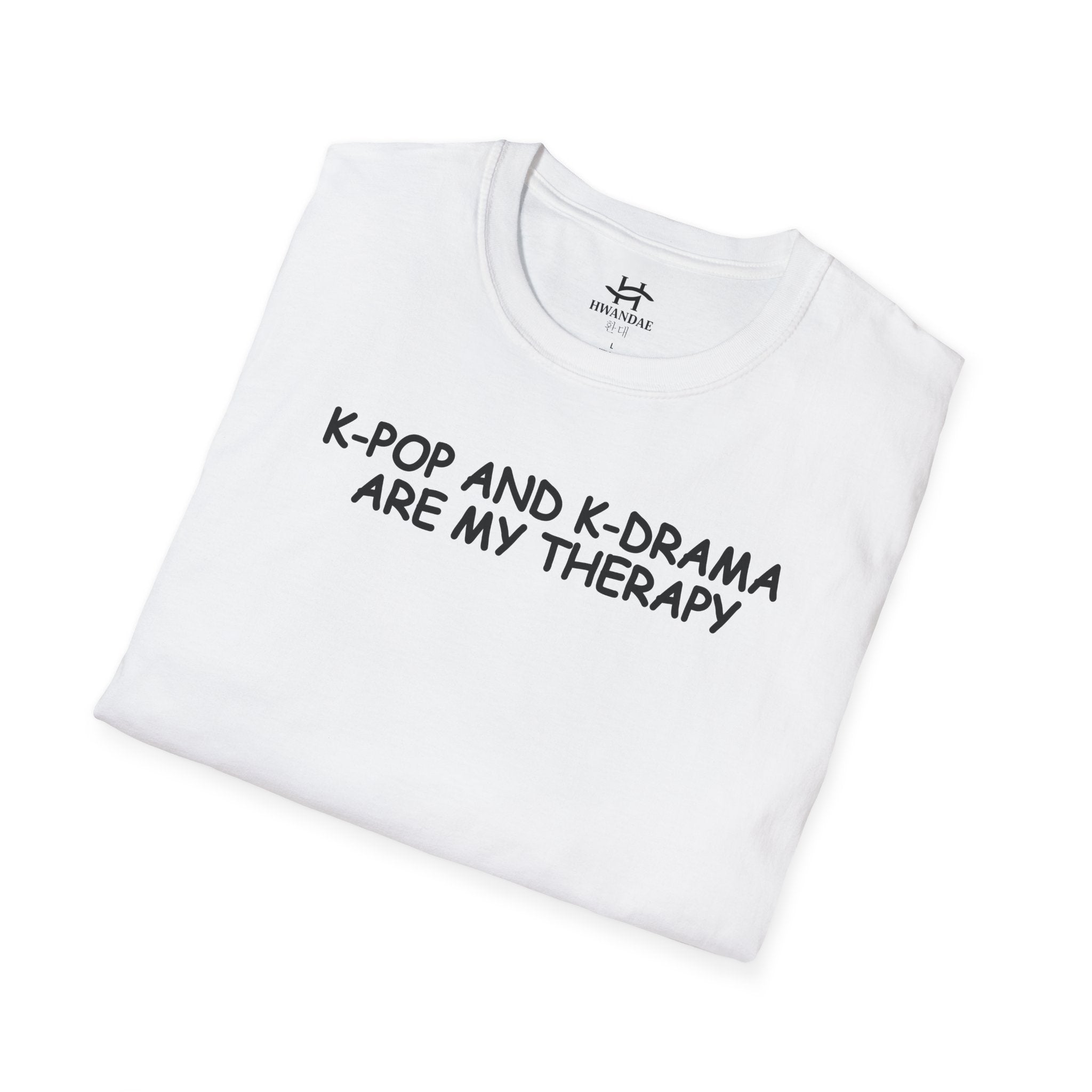 한국 K-POP과 K-DRAMA ARE MY THERAPY 티셔츠