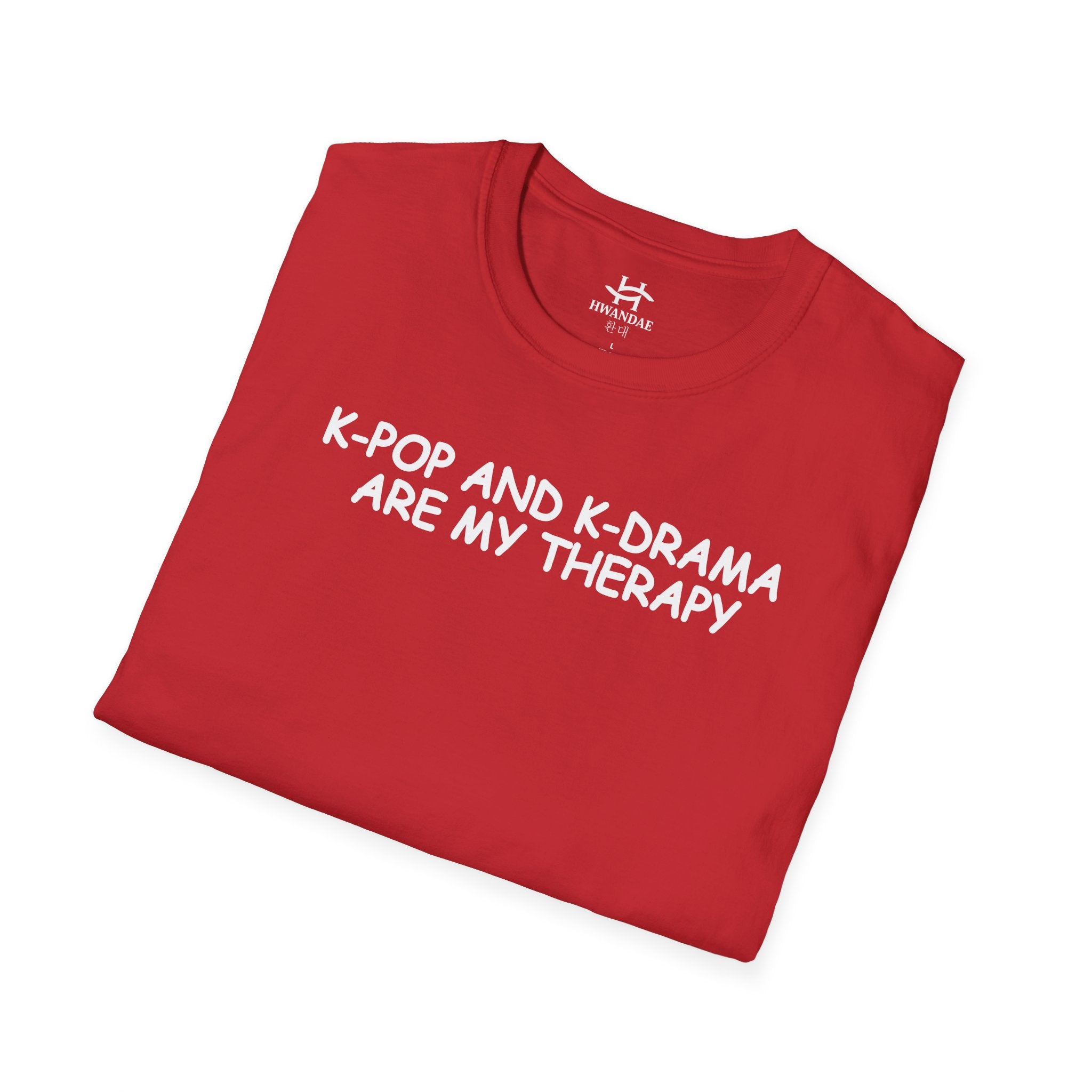 한국 K-POP과 K-DRAMA ARE MY THERAPY 티셔츠