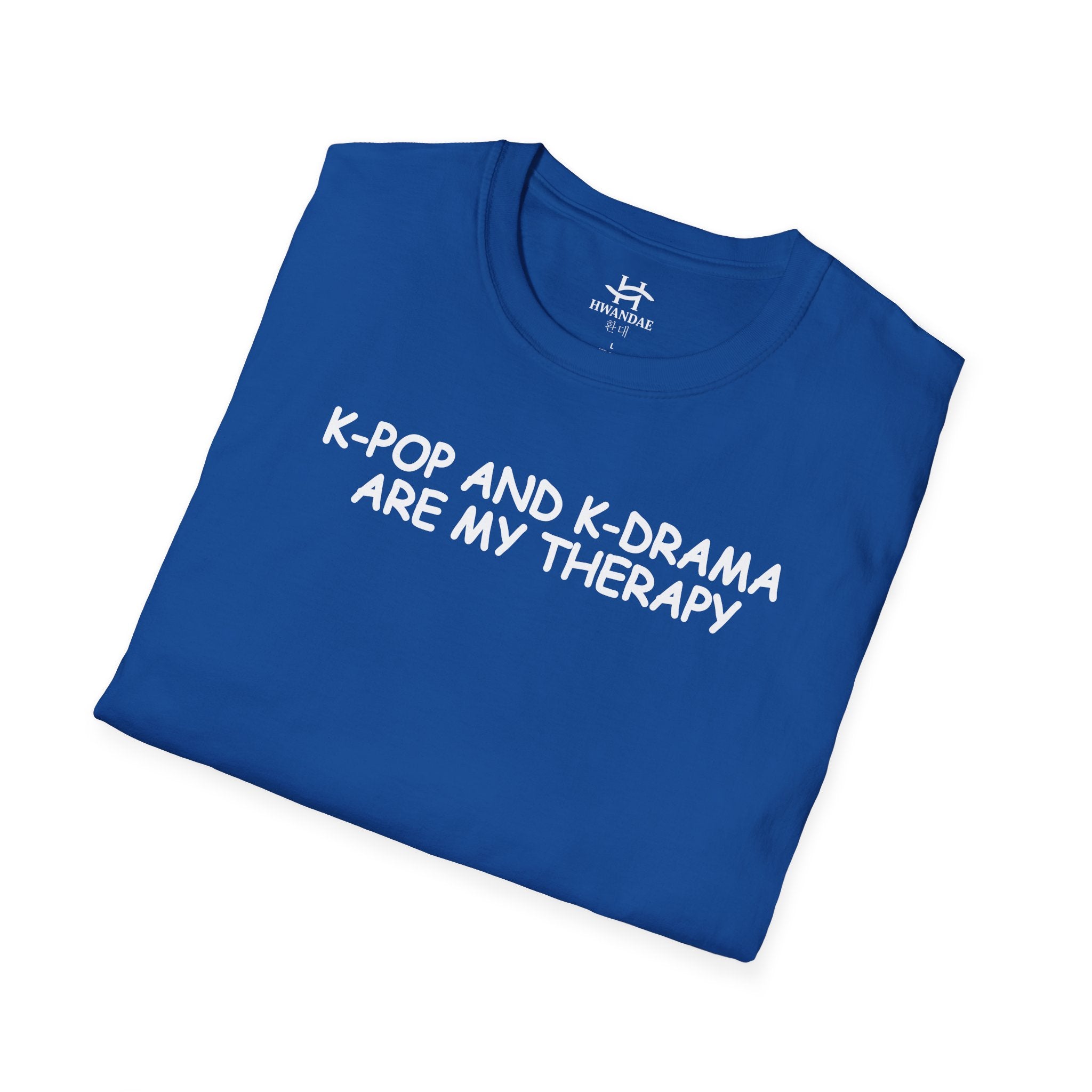 한국 K-POP과 K-DRAMA ARE MY THERAPY 티셔츠