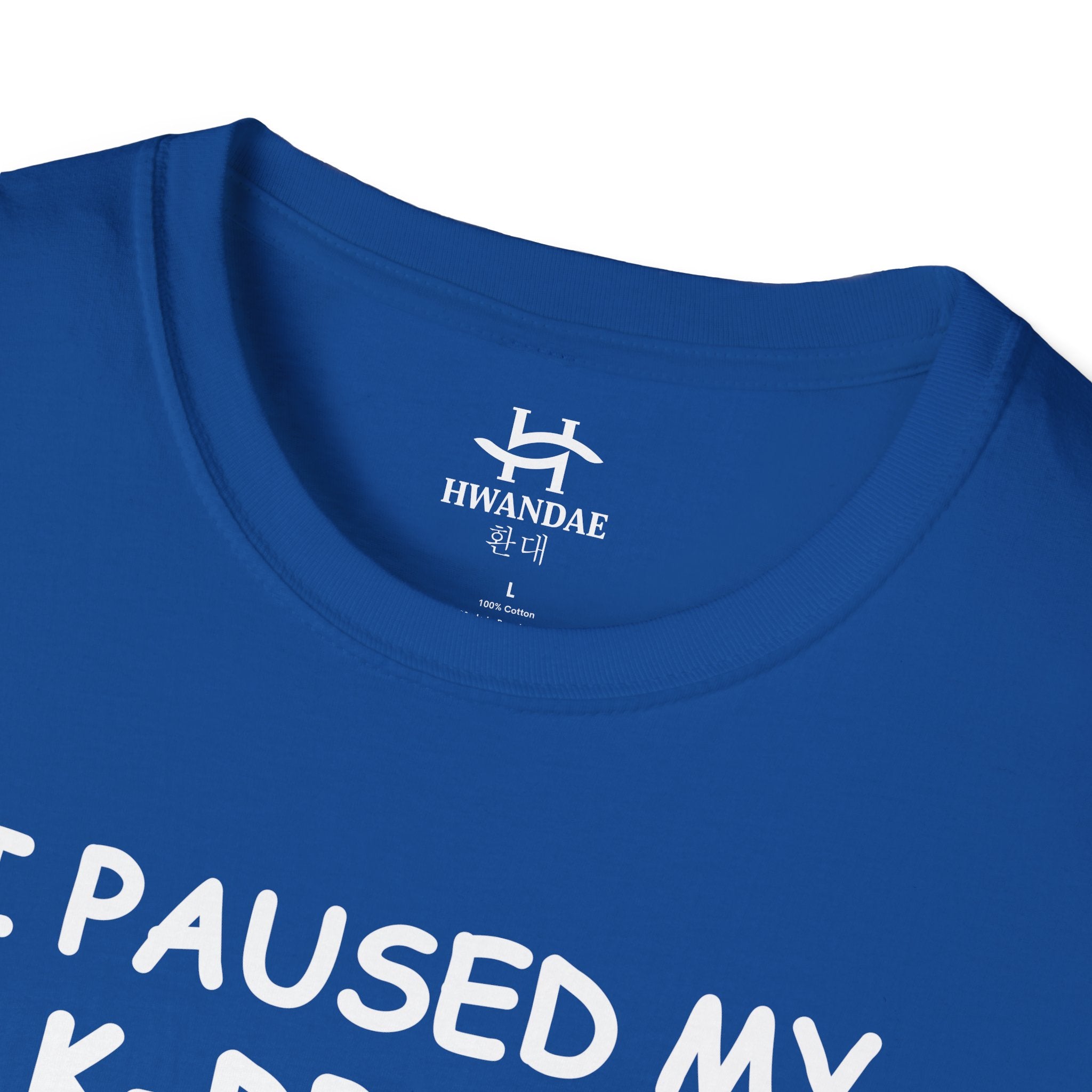 한국어 나는 여기 있기 위해 내 K-드라마를 잠시 멈췄다 티셔츠