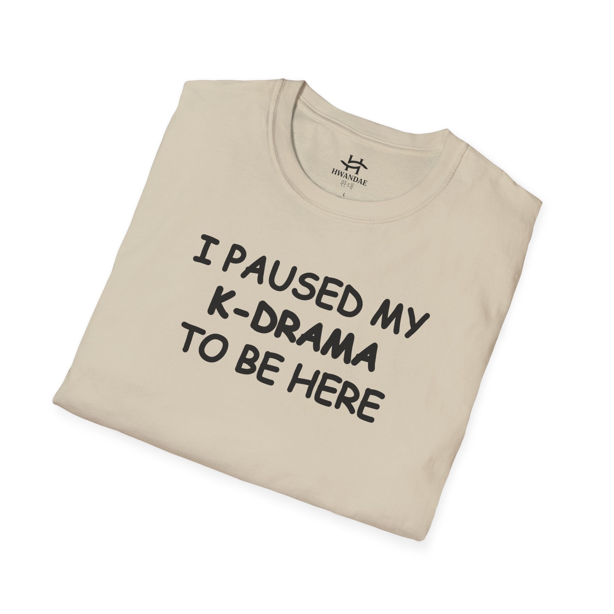 한국어 나는 여기 있기 위해 내 K-드라마를 잠시 멈췄다 티셔츠