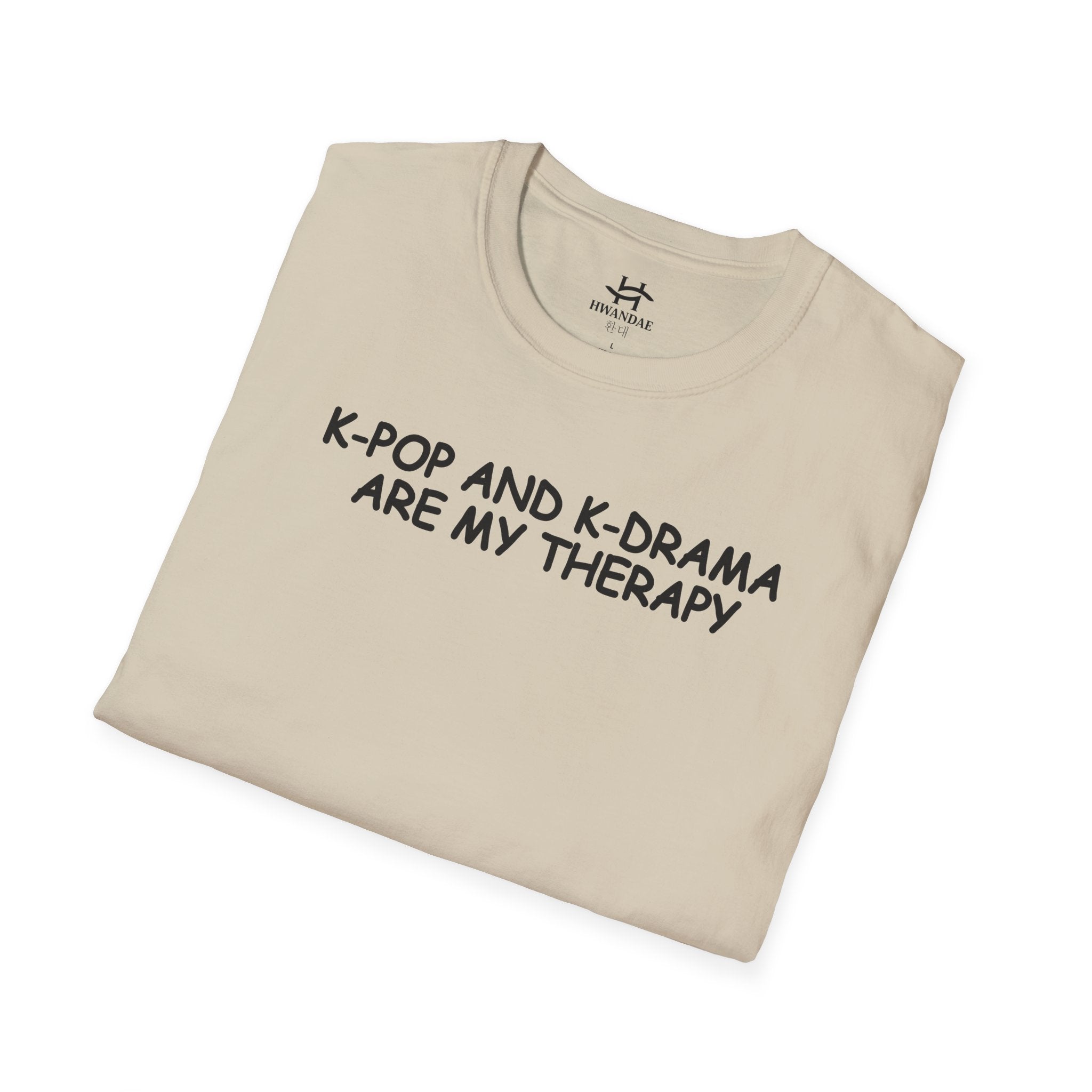 한국 K-POP과 K-DRAMA ARE MY THERAPY 티셔츠