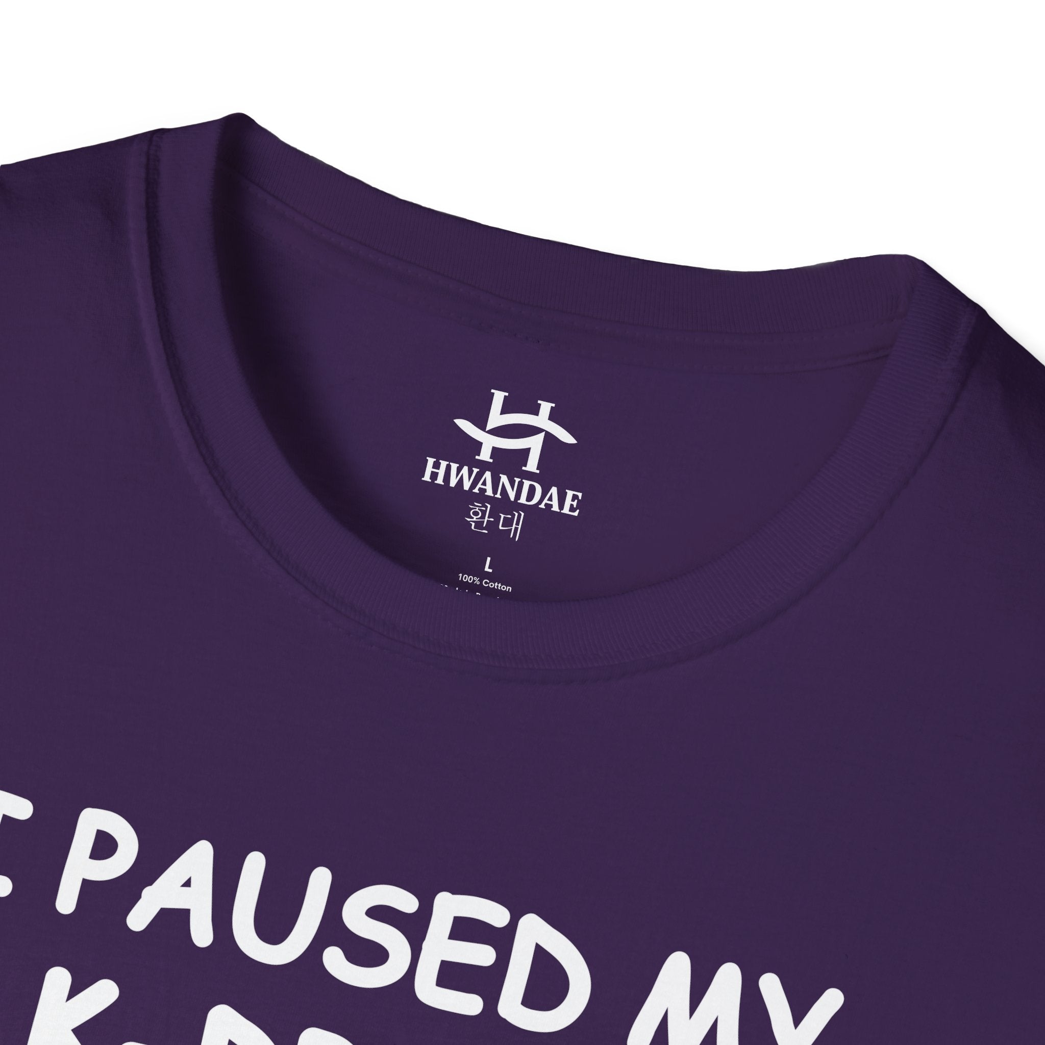 한국어 나는 여기 있기 위해 내 K-드라마를 잠시 멈췄다 티셔츠