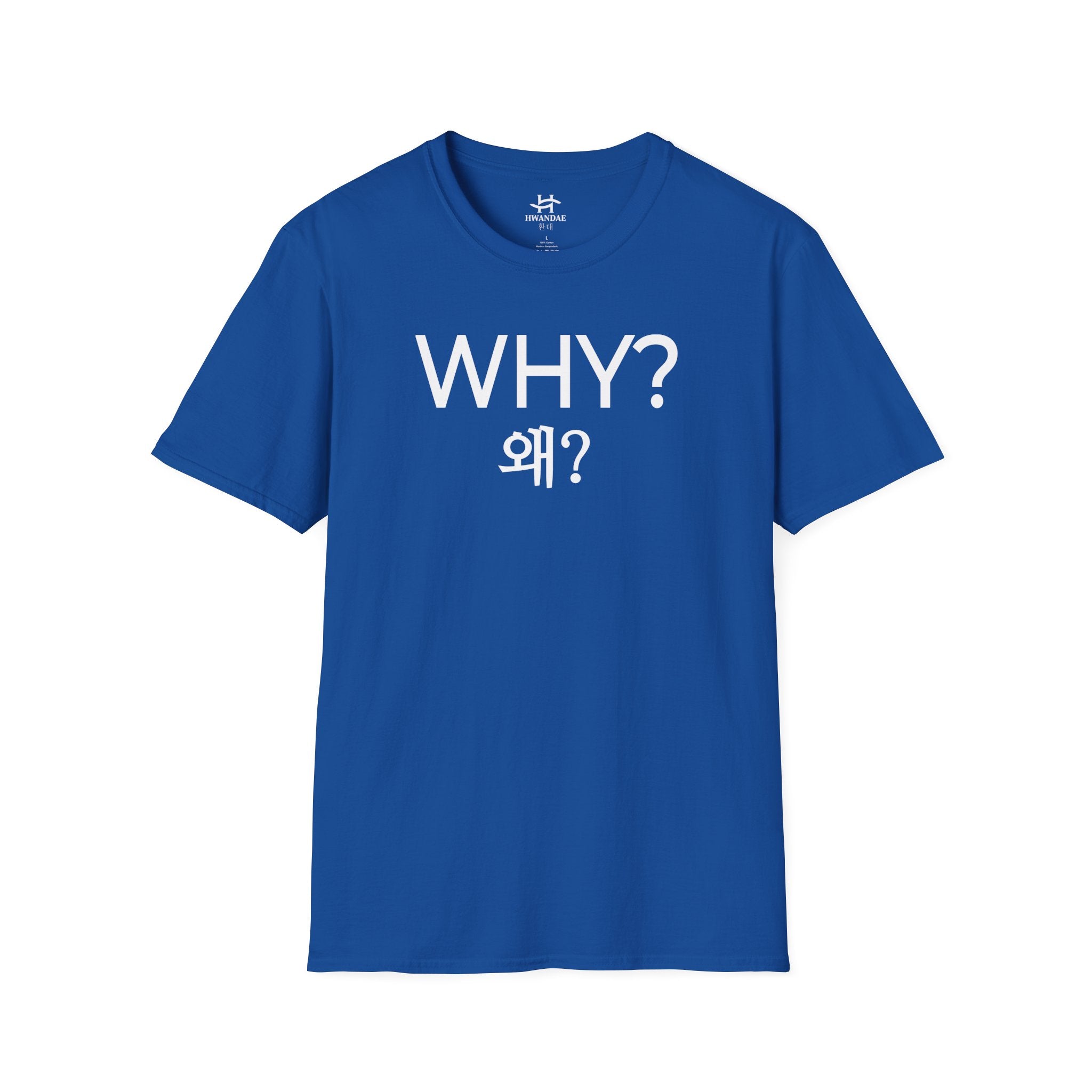 Korean WHY T-Shirt