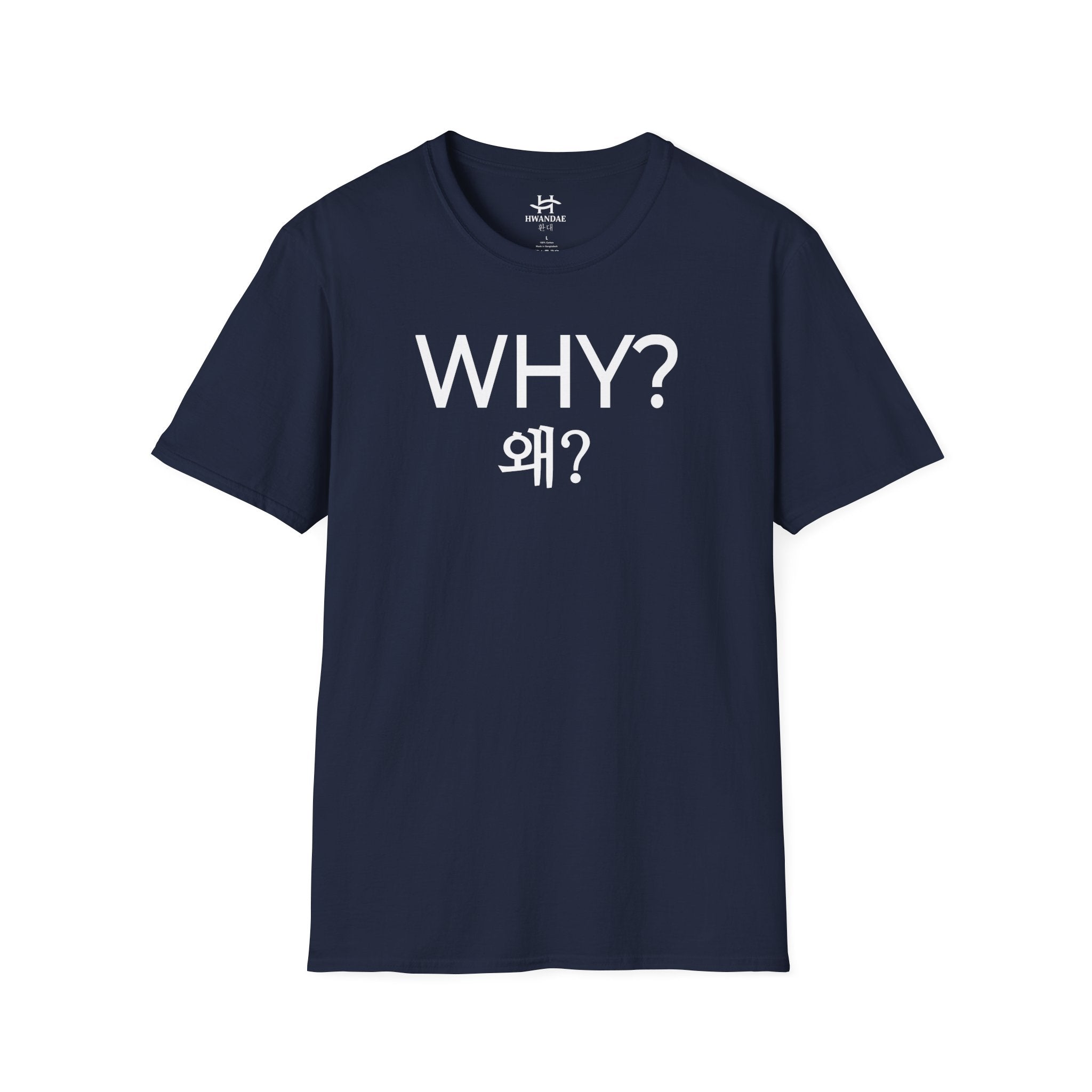 Korean WHY T-Shirt