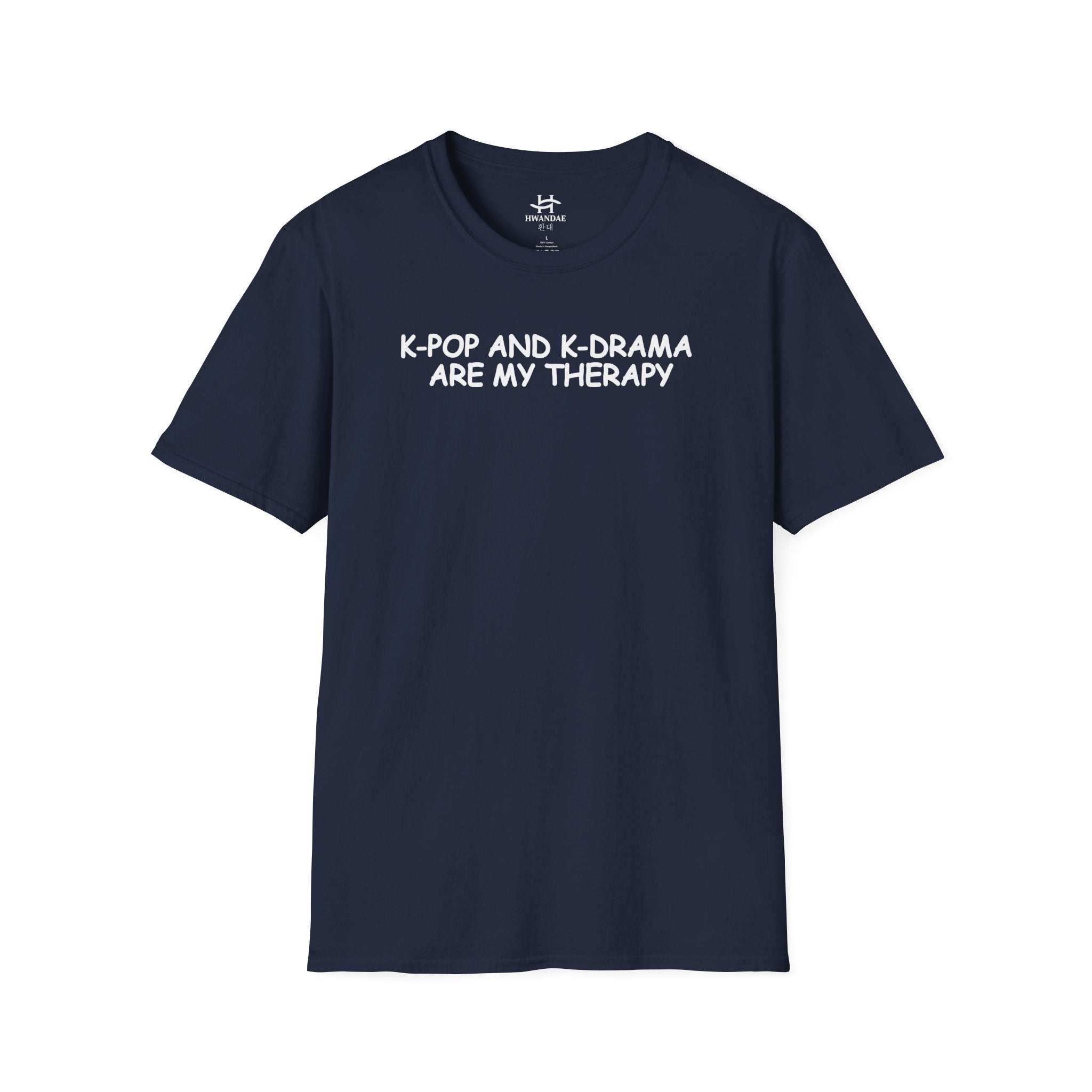 한국 K-POP과 K-DRAMA ARE MY THERAPY 티셔츠