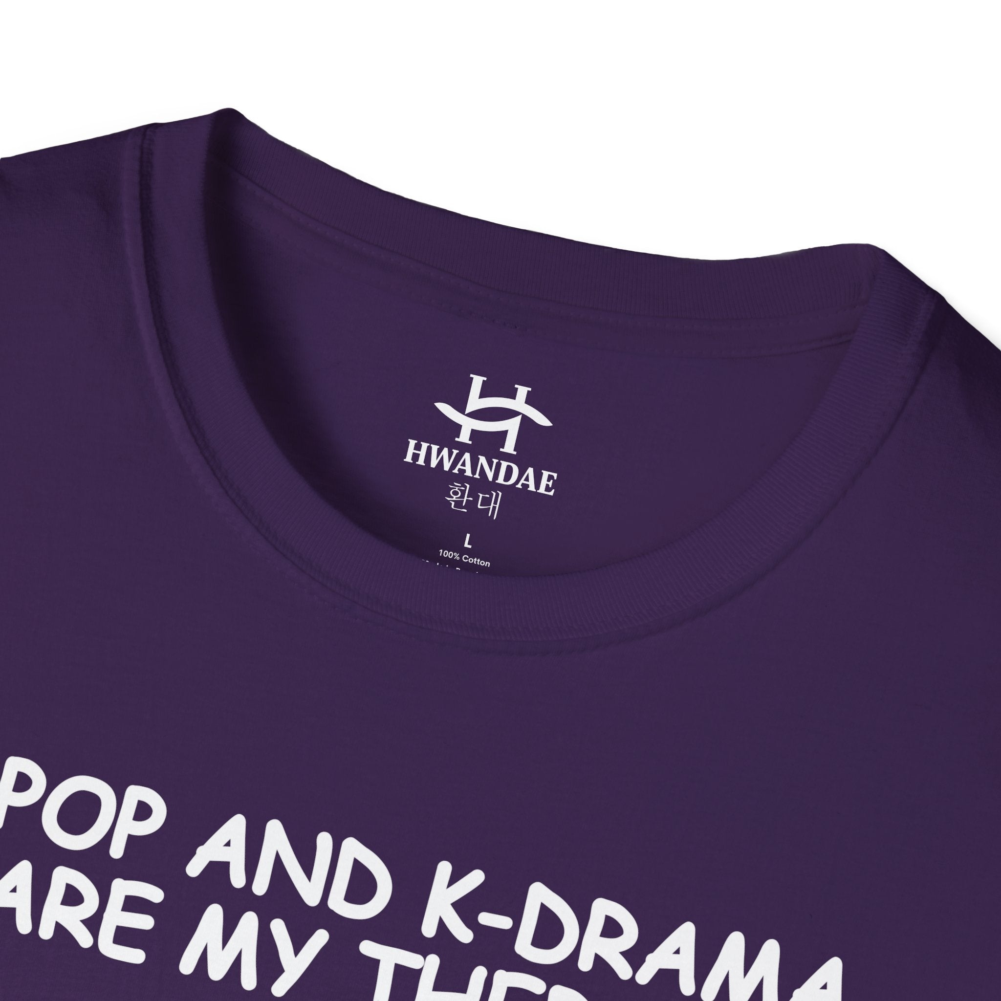 한국 K-POP과 K-DRAMA ARE MY THERAPY 티셔츠